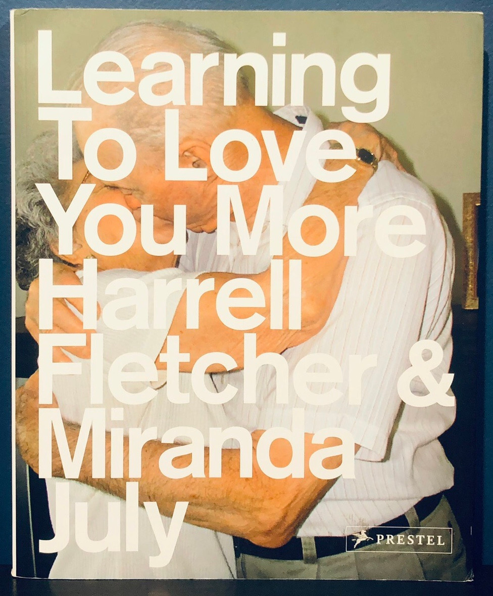 Learning to Love You More by Harrell Fletcher & Miranda July (2007