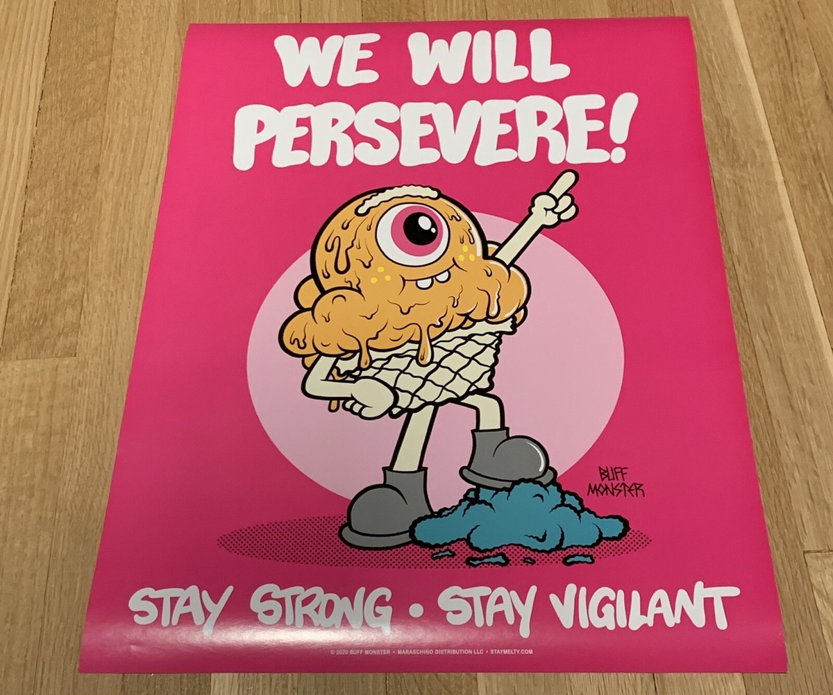 Buff Monster Artist Poster Print We Will Persevere Stay Strong