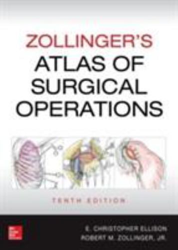 Zollinger's Atlas of Surgical Operations, Tenth Edition by
