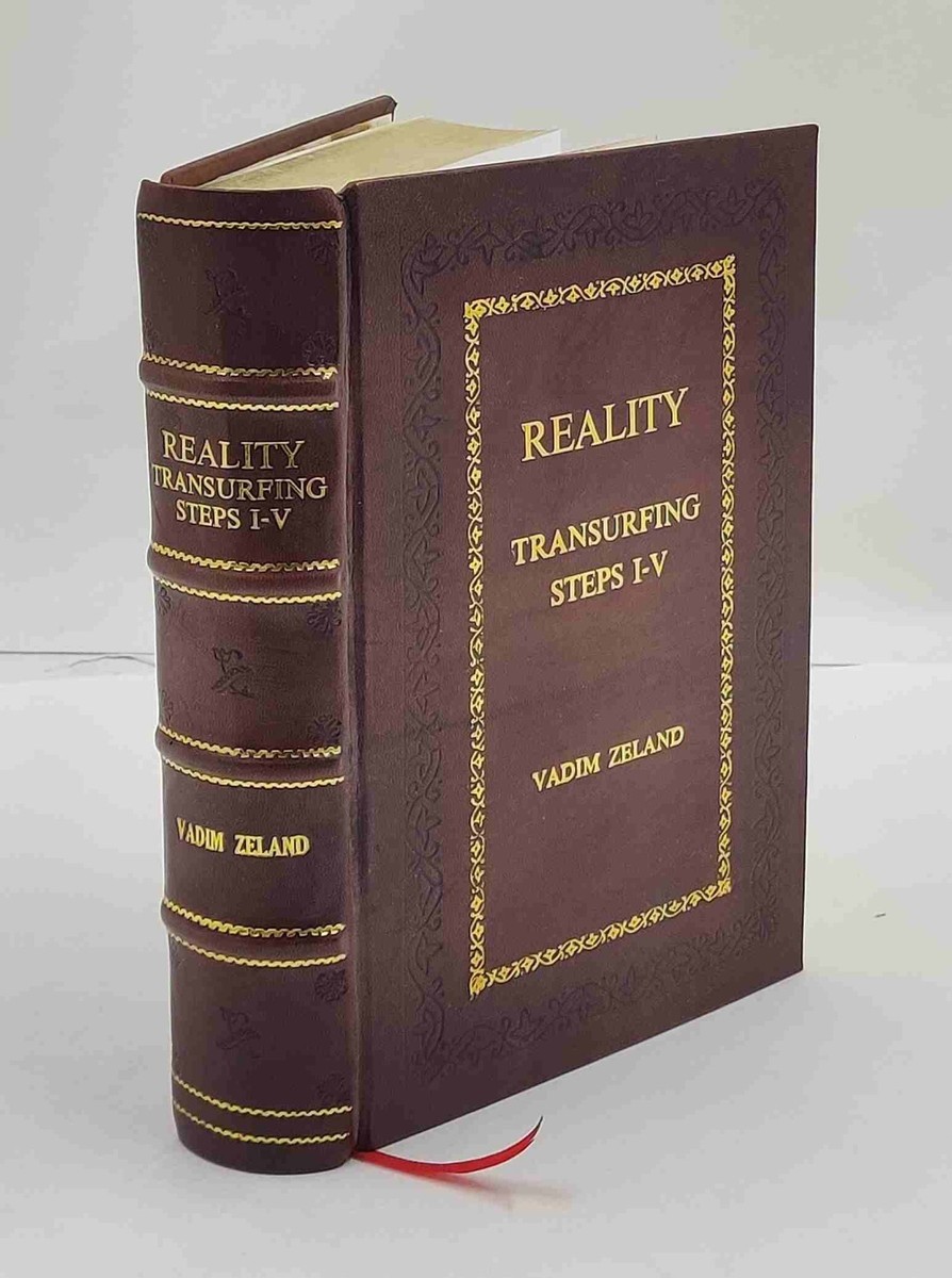 Reality Transurfing. Steps I-V [Premium Leather Bound] | eBay
