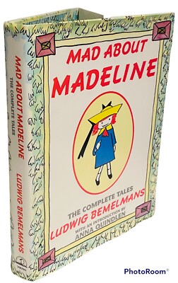 Mad about Madeline The Complete Tales by Ludwig Bemelmans READ