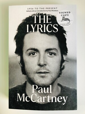 The Lyrics: 1956 to the Present by Paul McCartney SIGNED by Paul