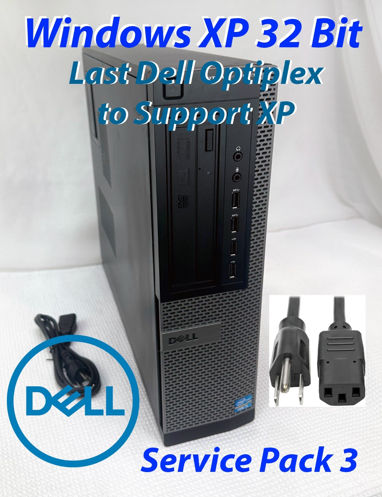Dell OptiPlex 7010 DT, WINDOWS XP 32 Bit SP3, Intel i5, MAX Ram