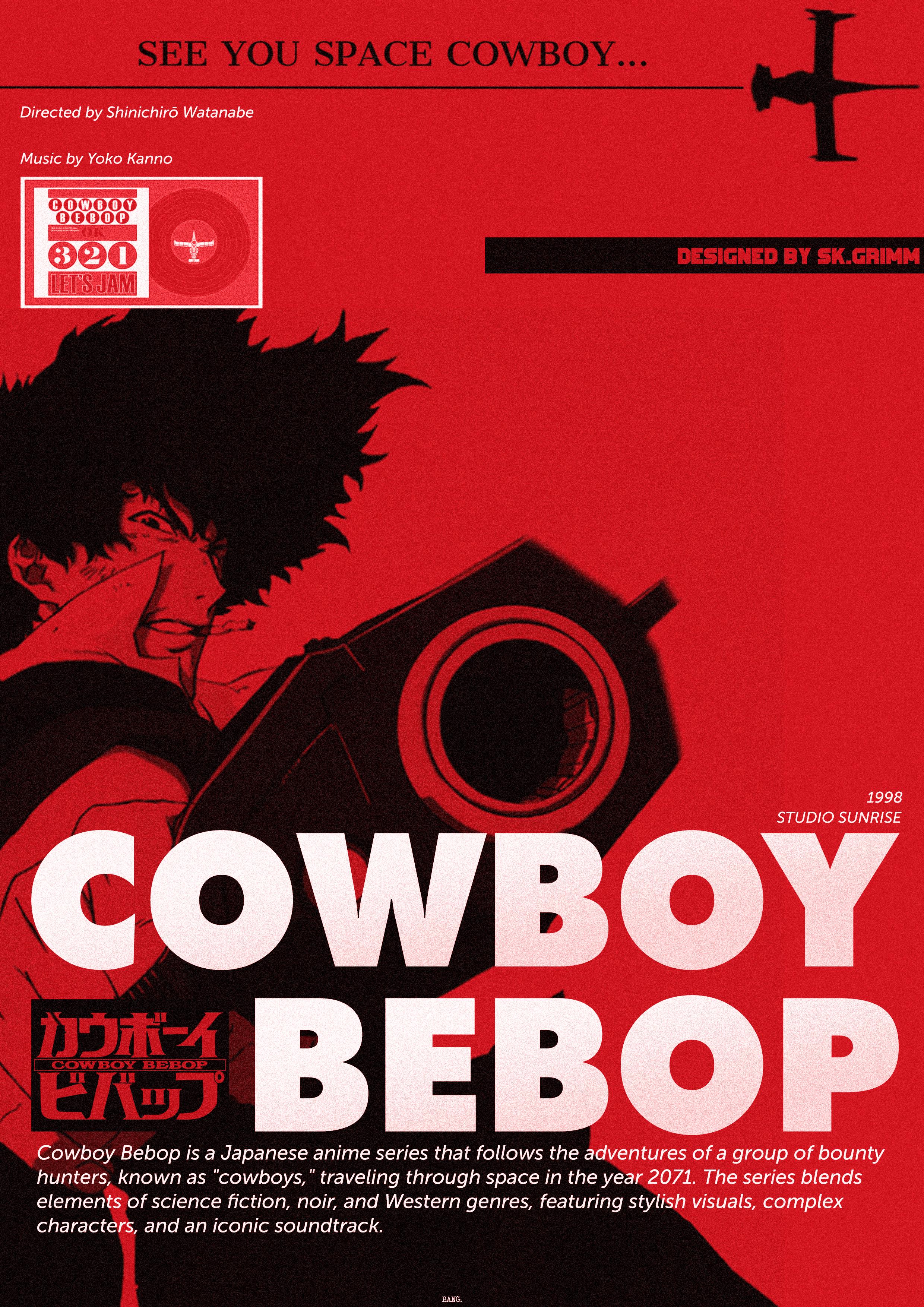 自作のカウボーイビバップのポスター : r/cowboybebop