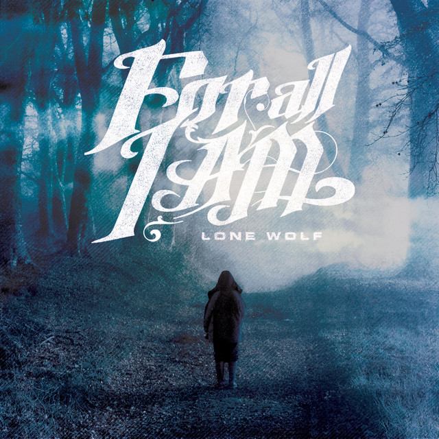 Lone Wolf - EP by For All I Am | Spotify