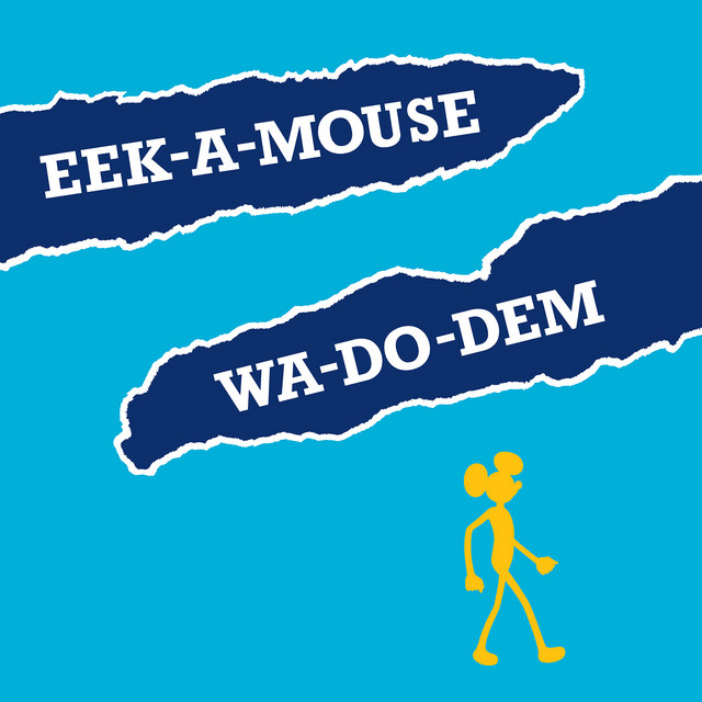 Wa-Do-Dem - Album by Eek-A-Mouse | Spotify