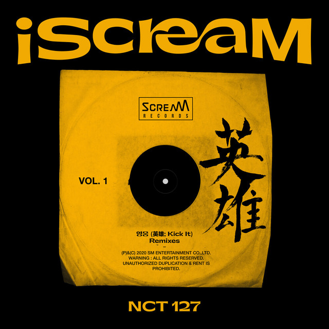 iScreaM Vol.1 : Kick It (Remixes) - Single by NCT 127 | Spotify