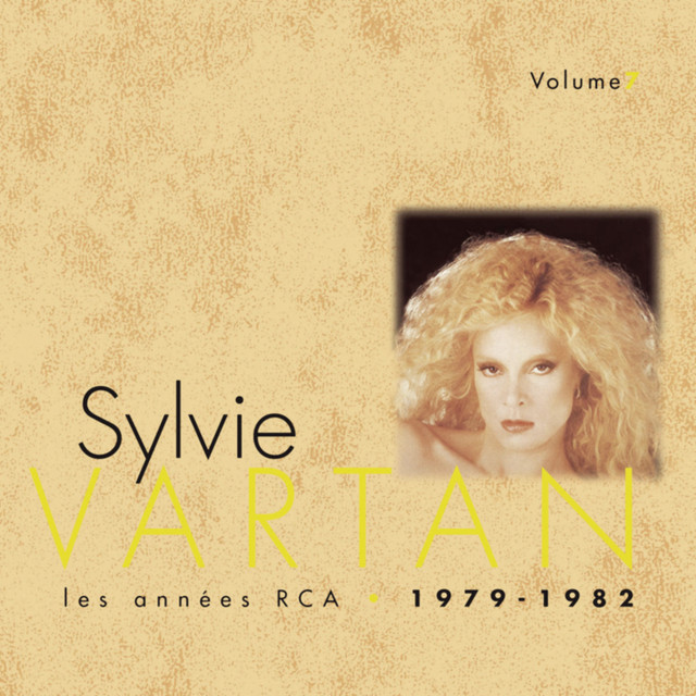 Les années RCA, Vol. 7 - Album by Sylvie Vartan | Spotify