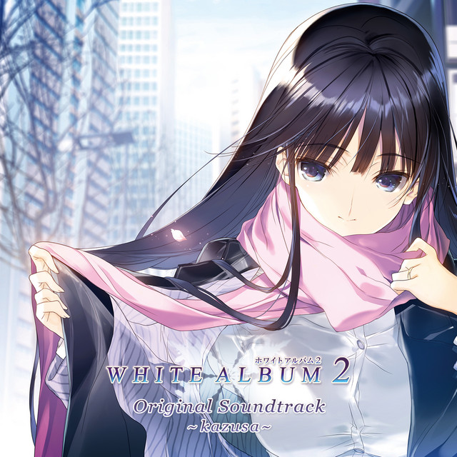 WHITE ALBUM2 Original Soundtrack ～kazusa～ - Album by 冬馬かずさ