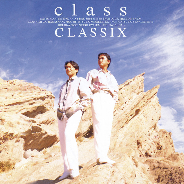 夏の日の1993 - song and lyrics by class | Spotify