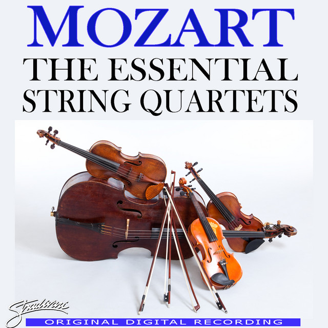 Mozart: The Essential String Quartets - Album by Wolfgang Amadeus