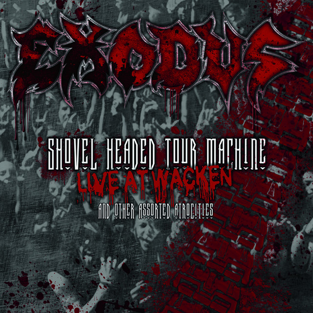 Shovel Headed Tour Machine (Live At Wacken And Other Assorted