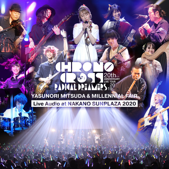 CHRONO CROSS 20th Anniversary Live Tour 2019 RADICAL DREAMERS