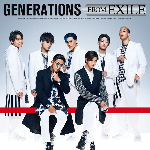GENERATIONS FROM EXILE - Album by GENERATIONS from EXILE TRIBE