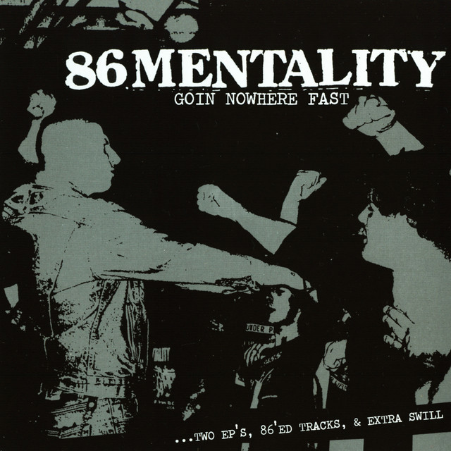 Fast Goin' 86 Nowhere 洋楽 MENTALITY