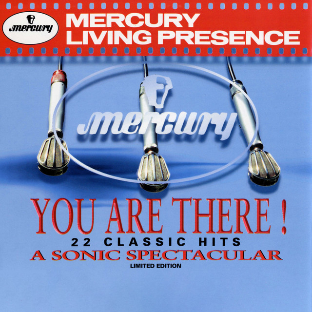Mercury Living Presence Presents: You Are There! - Compilation by