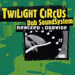 Horsie - Album by Twilight Circus Dub Sound System | Spotify
