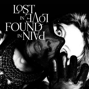 LOST IN LOVE, FOUND IN PAIN - Album by MIYAVI | Spotify