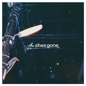 センチメンタル・ミー - Single by the shes gone | Spotify