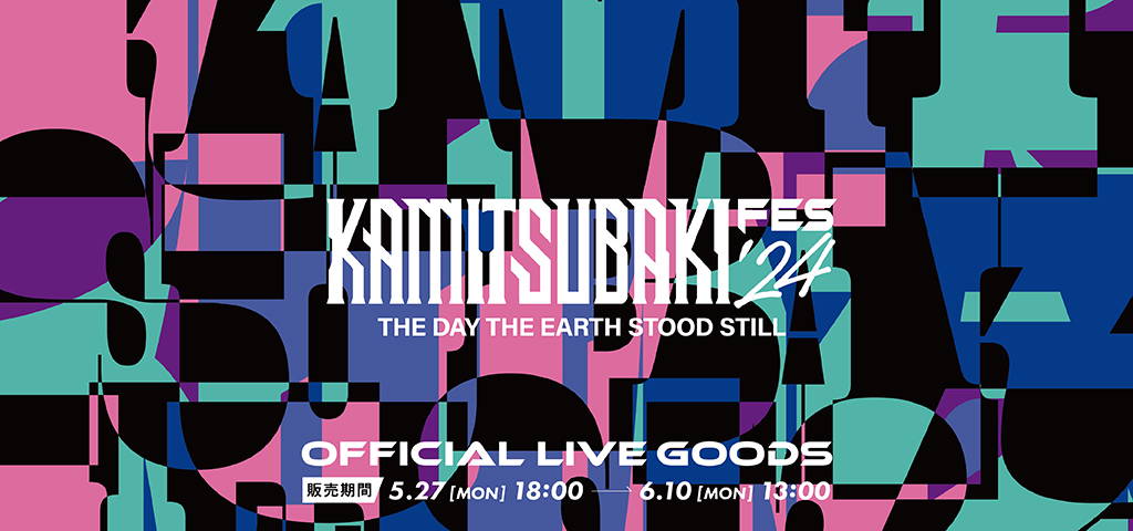 KAMITSUBAKI FES 2024 OFFICIAL LIVE GOODS – FINDME STORE by THINKR