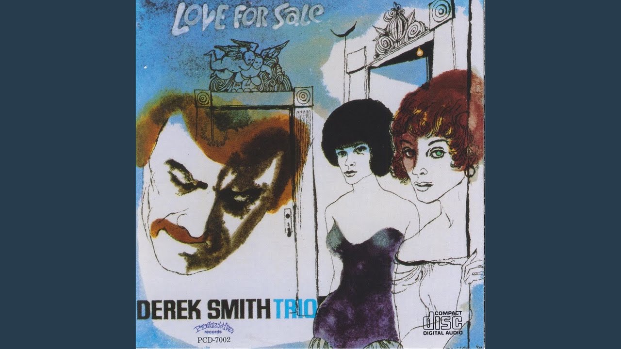 Love For Sale / Derek Smith Trio | 風景の音楽