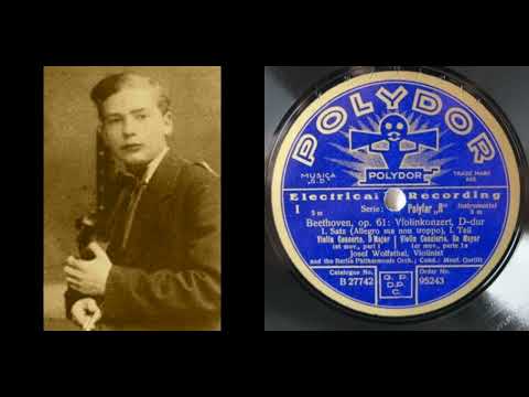 Josef Wolfsthal plays Beethoven: Violin Concerto in D major, Op.61