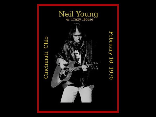Neil Young and Crazy Horse - Cincinnati 1970 - YouTube