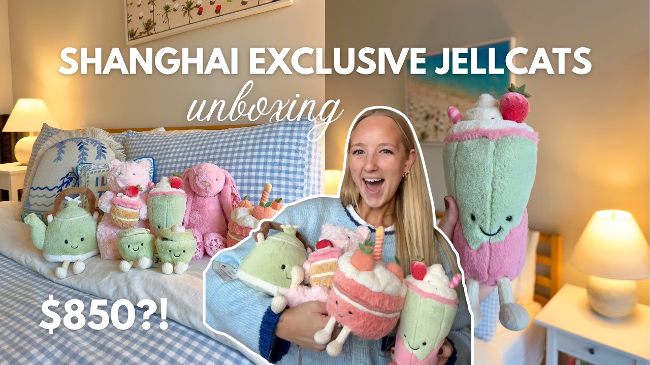 unboxing the FULL JELLYCAT EXCLUSIVE SHANGHAI COLLECTION