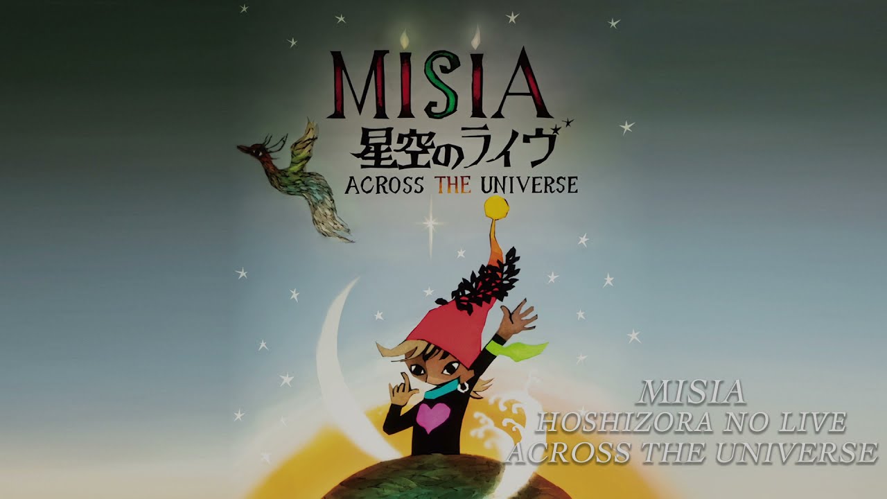 MISIA 星空のライヴ ACROSS THE UNIVERSE (For J-LOD LIVE) - YouTube