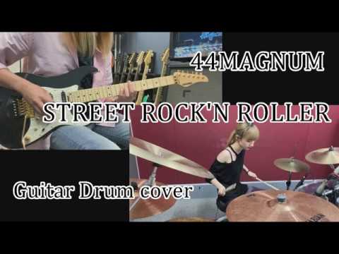 STREET ROCK'N ROLLER / 44MAGNUM【Guitar Drum cover】 - YouTube