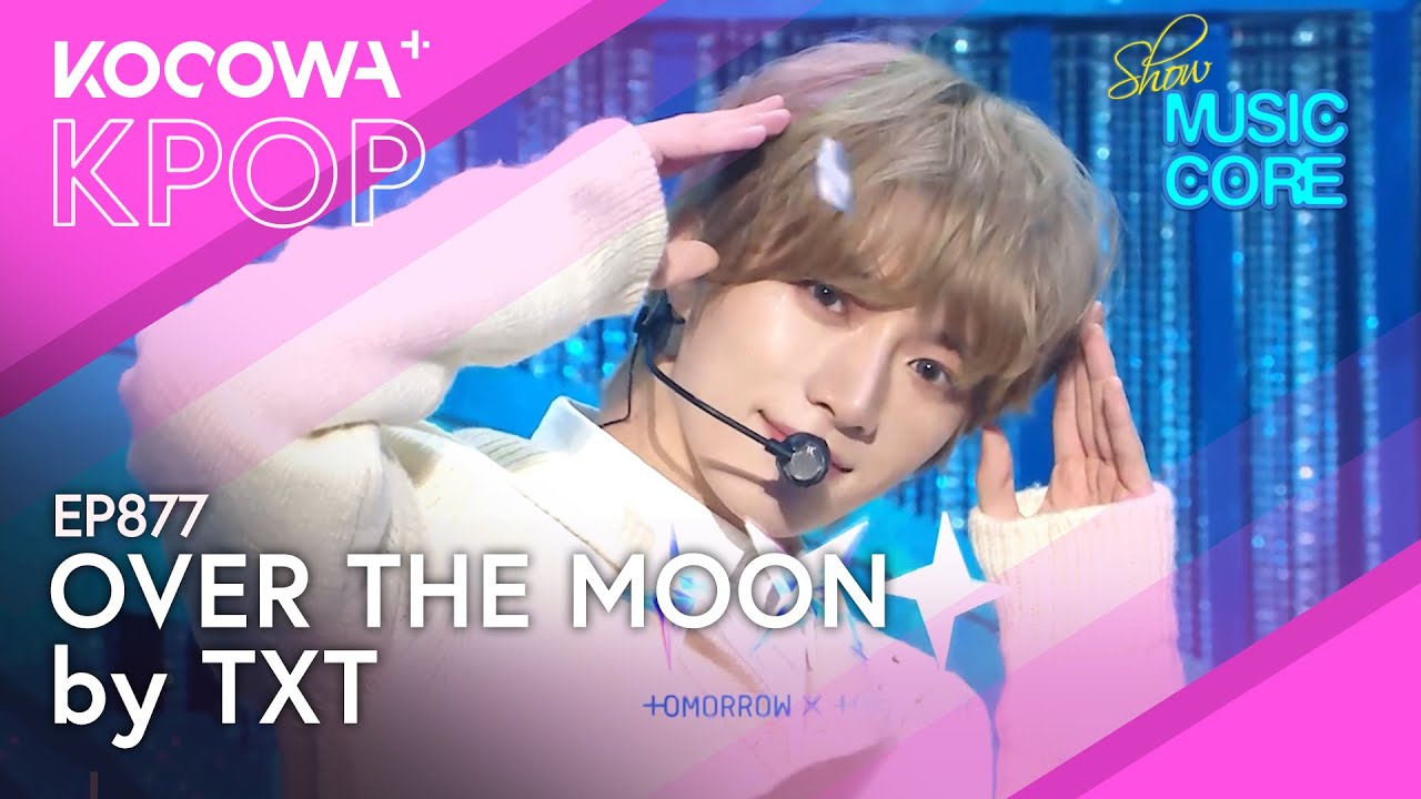 TOMORROW X TOGETHER - Over the Moon | Show! Music Core EP877