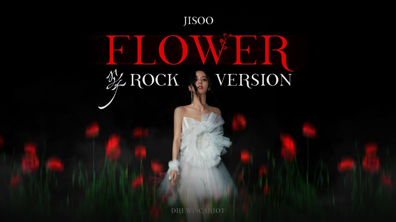 JISOO - 'FLOWER' (Rock Version) - YouTube
