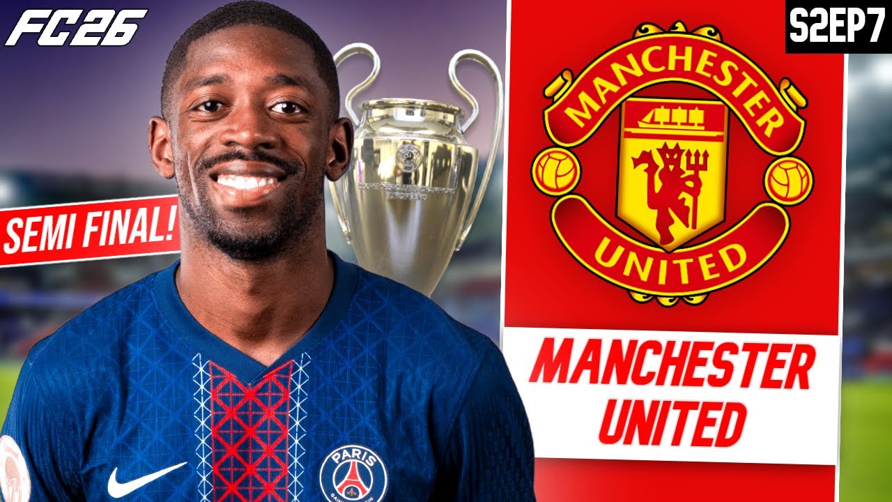 CHAMPIONS LEAGUE MADNESS! - Manchester United FC 26 Career Mode