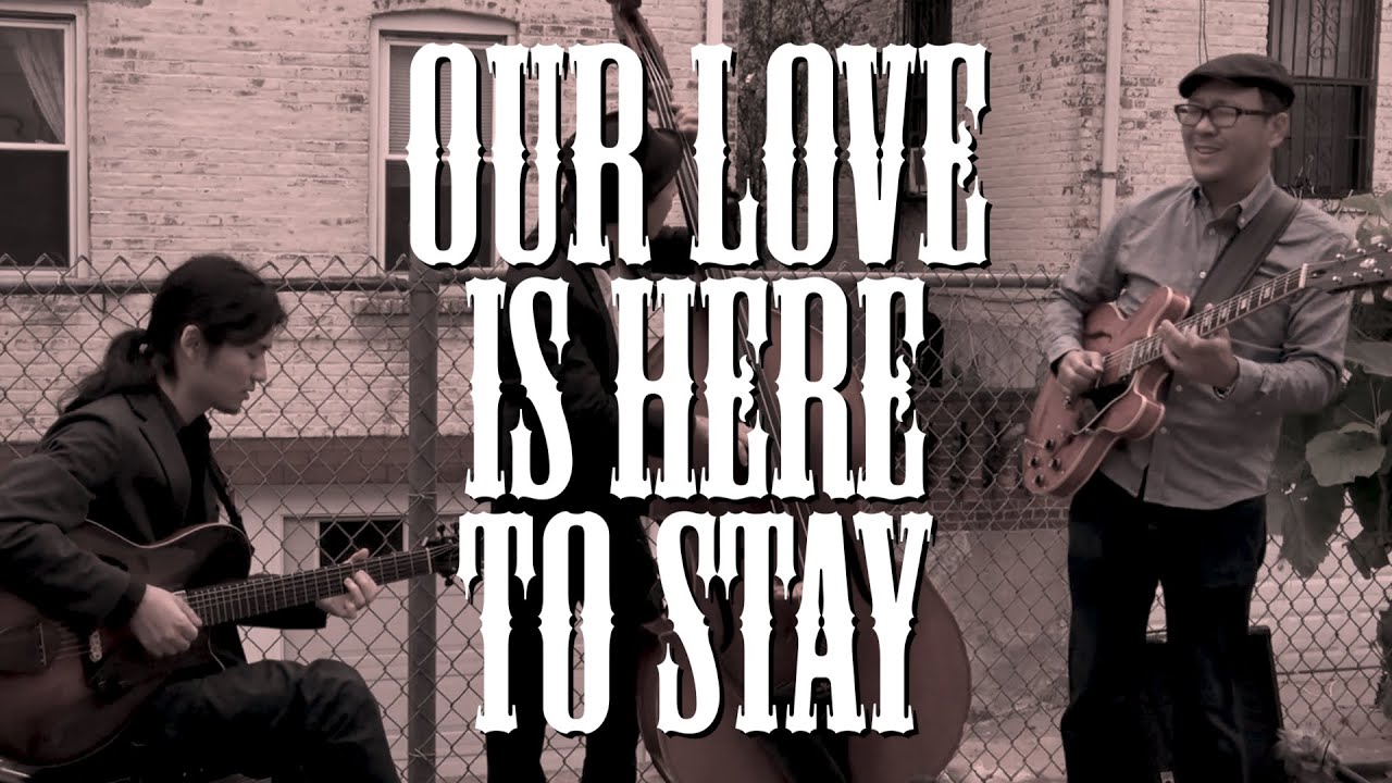Our Love is Here to Stay -Trio Session in the Backyard vol.15 feat