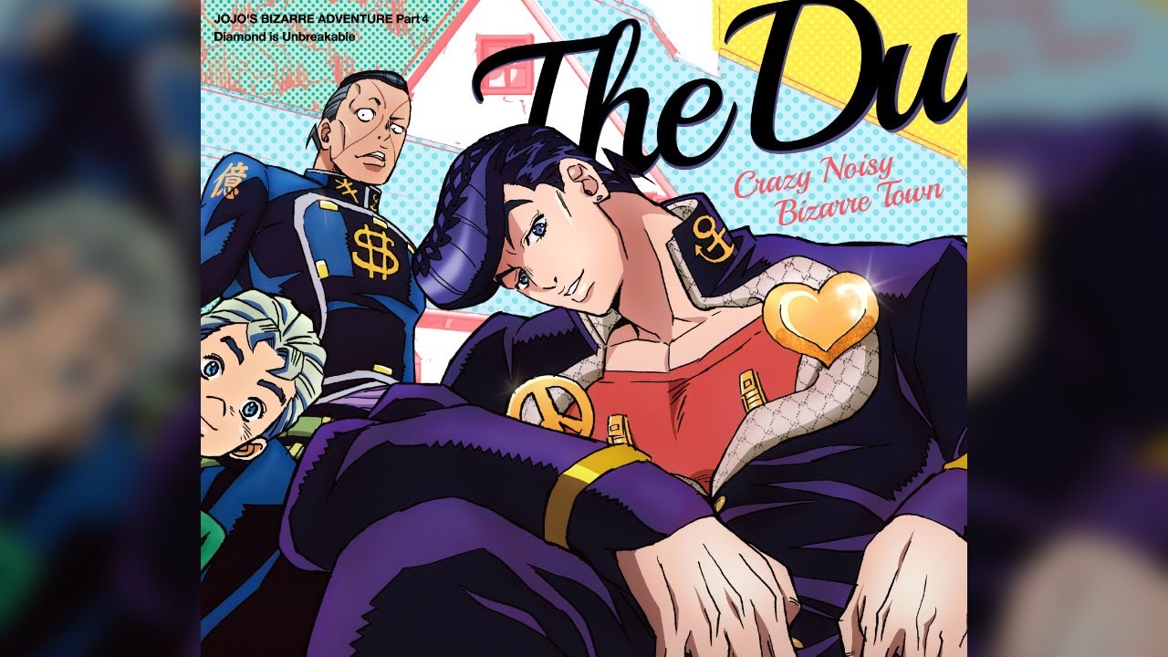 JoJo's Bizarre Adventure Opening 5 Full『CRAZY NOISY BIZARRE TOWN