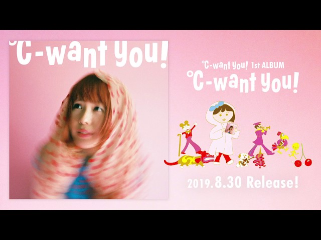 ℃-want you! 1stアルバム『℃-want you!』全曲試聴動画 - YouTube