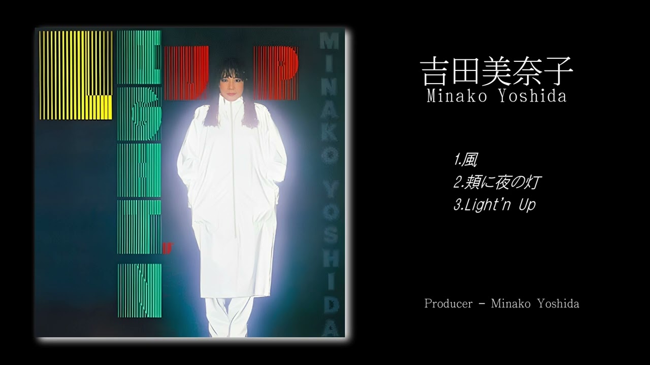 吉田美奈子Minako Yoshida – Light'n Up - YouTube