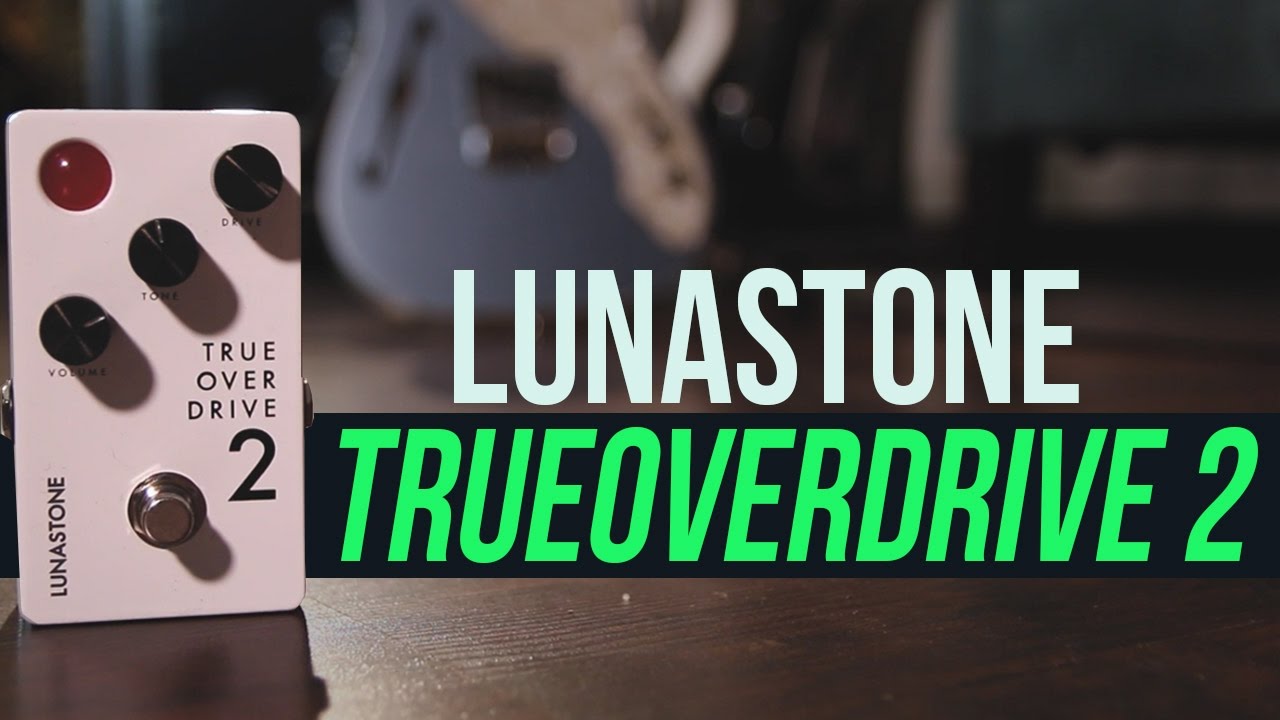 TrueOverDrive 1 – LunaStone