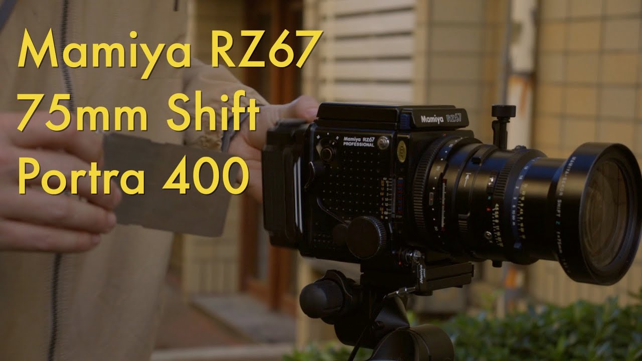 Mamiya RZ67 75mm Shift & Portra 400 || Shooting - YouTube