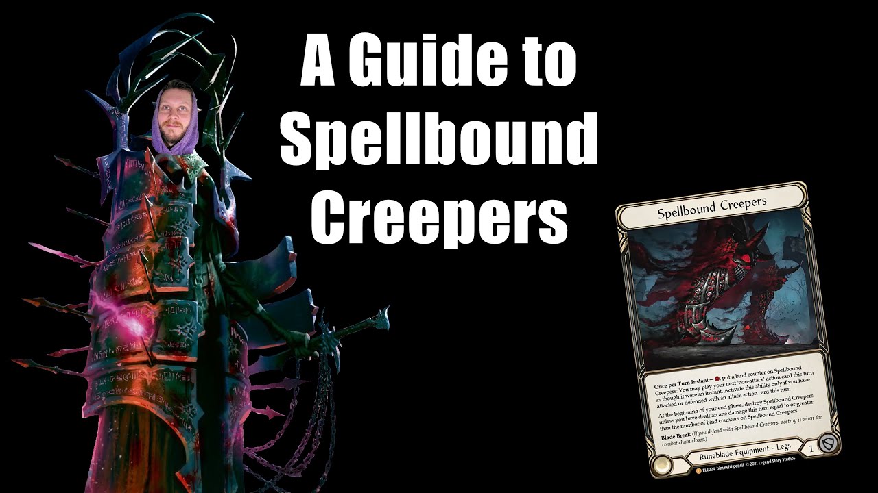 A Comprehensive Guide to Spellbound Creepers | Flesh and Blood tag