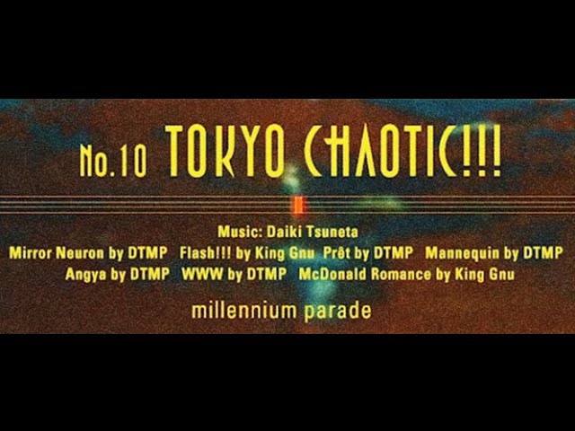 millennium parade - TOKYO CHAOTIC!!! (Extended ver.) - YouTube