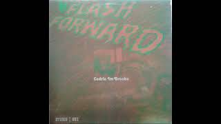 Cedric Im Brooks – Im Flash Forward (full album, 1977) - YouTube