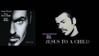 George Michael - Jesus to a Child (GDS Remix) from the album