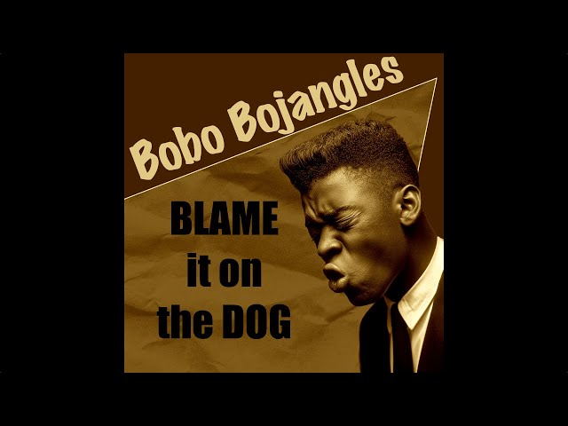 Blame It On The Dog - Bobo Bojangles (rare 1960's soul vinyl