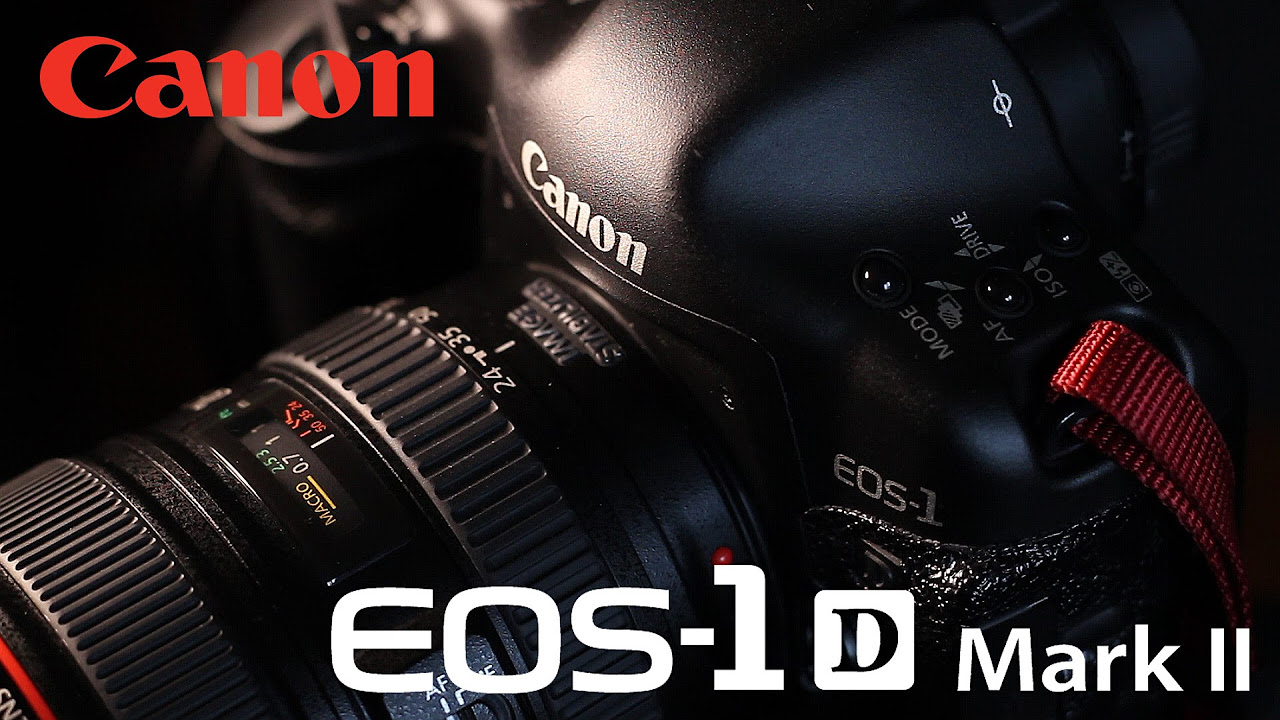 名機！！「Canon EOS 1D Mark II」を今更ながらレビュー！ - YouTube