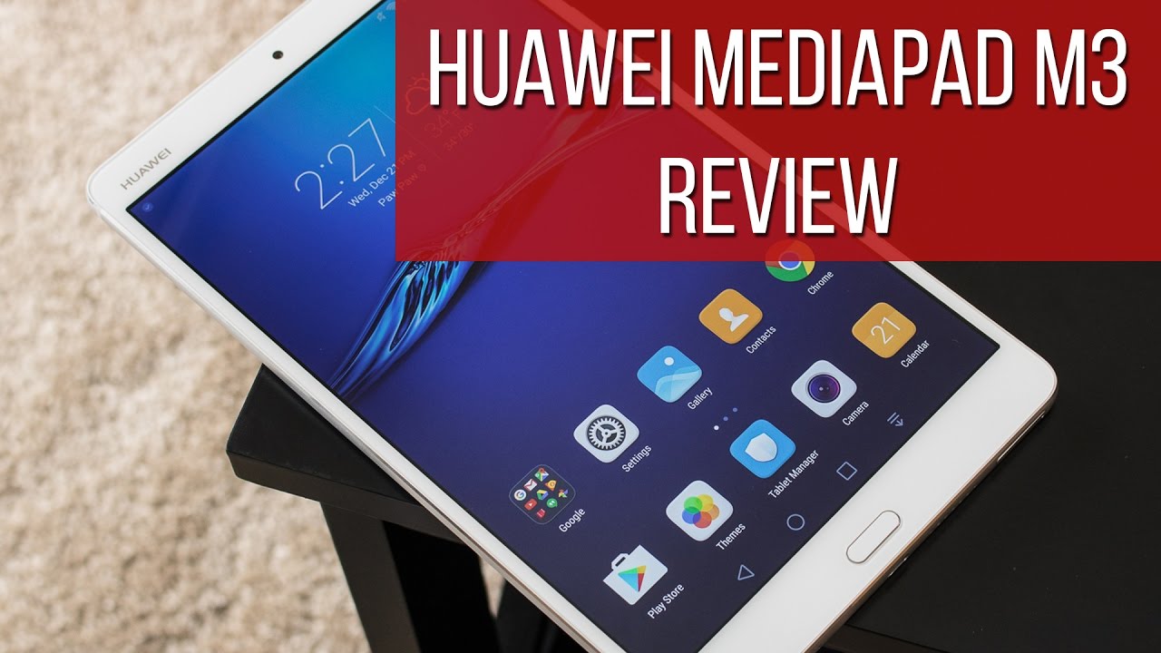 Huawei MediaPad M3 Review - YouTube