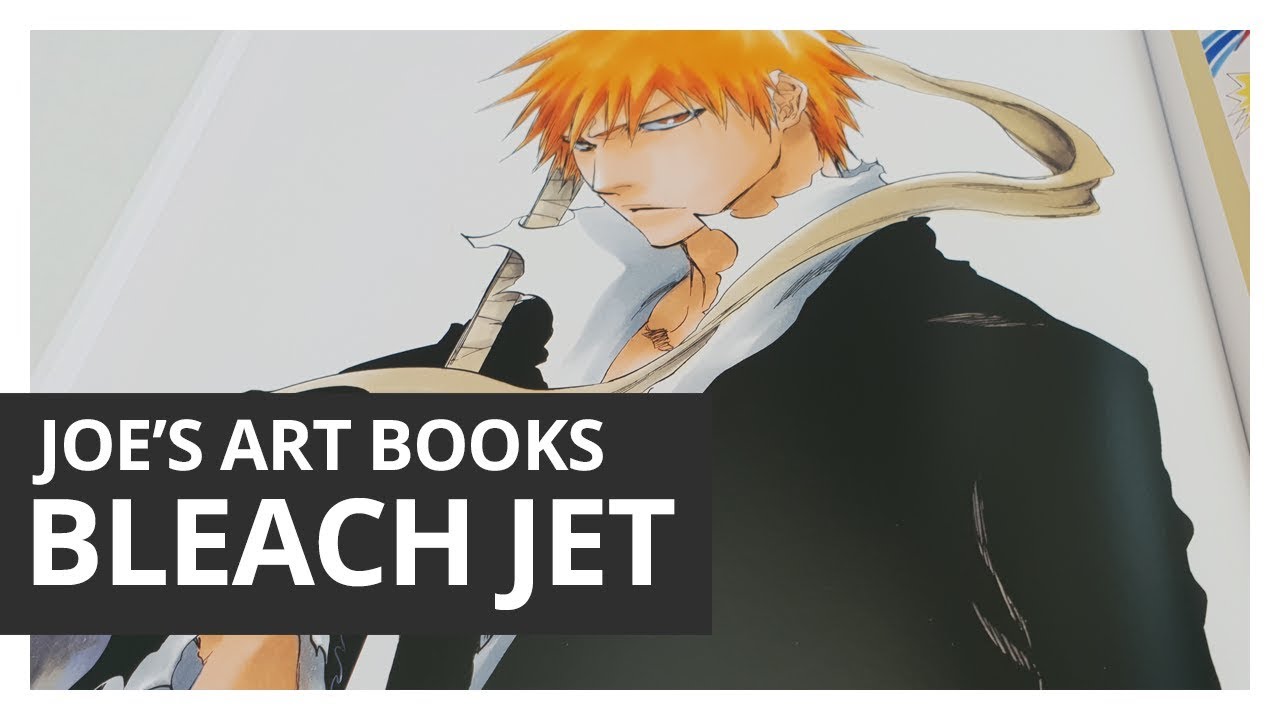 Bleach JET | Art book - YouTube
