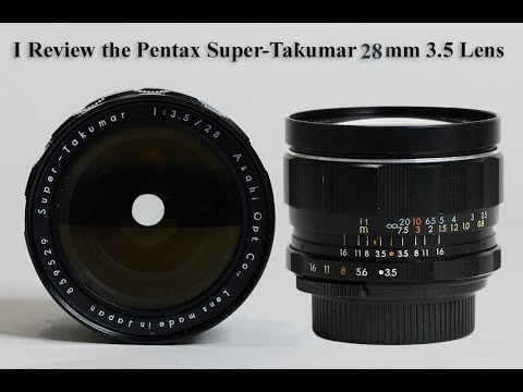 I Review the Pentax Super-Takumar 28mm 3.5 Lens - YouTube