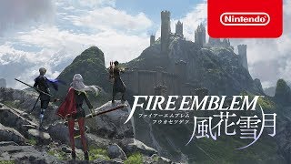 ファイアーエムブレム 風花雪月 紹介映像 - YouTube