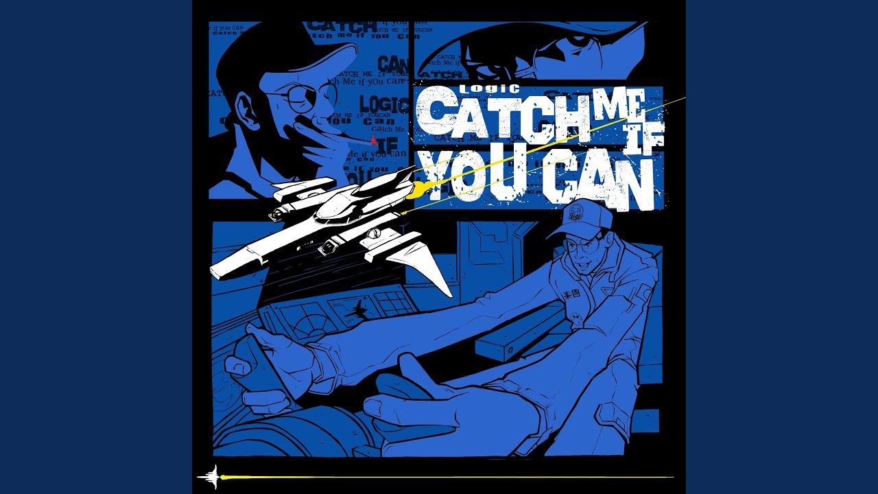Catch Me if You Can by Logic - Samples, Covers and Remixes